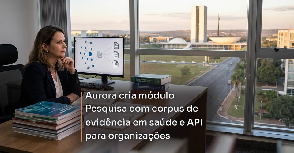 Arte de notícia corporativa para Aurora cria módulo Pesquisa com corpus de evidência em saúde e API para organizações