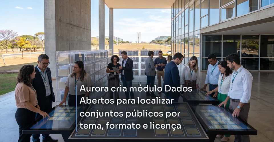 Arte de notícia corporativa para Aurora cria módulo Dados Abertos para localizar conjuntos públicos por tema, formato e licença